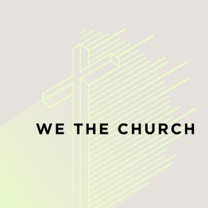 We The Church – Doug Shimoda